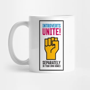 Introverts Unite! Mug